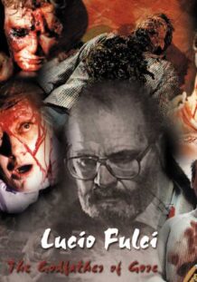 Lucio Fulci, el realizador de lo repulsivo