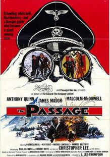 El Pasaje (The Passage) critica-de-el-pasaje-de-j-lee-thompson-con-anthony-quinn-james-mason-y-malcolm-macdowell
