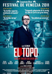 El Topo critica-el-topo-con-gary-oldman-tom-hardy-colin-firth-y-toby-jones
