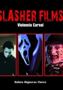 SLASHER FILMS, un libro de Rubén Higueras