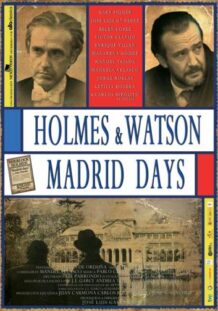 Holmes & Watson. Madrid Days