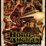 Hobo With A Shotgun