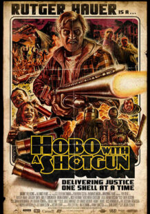 Hobo With A Shotgun