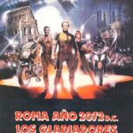 Roma año 2072 D.C. Los Gladiadores cine serie z roma ano los gladiadores
