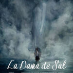 La Dama de Sal la dama de sal poster