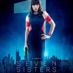 Siete Hermanas Siete Hermanas (What happened to Monday) póster