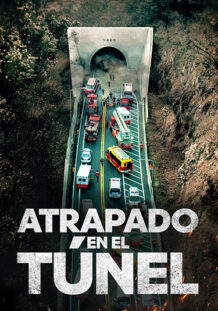 Atrapado en el túnel Atraoado en el tunel critica