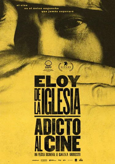 Póster del documental Eloy de la Iglesia, Adicto al cine
